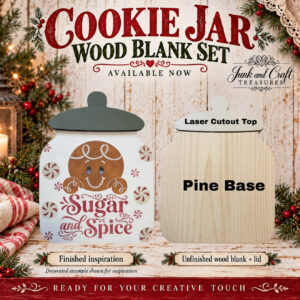 Cookie Jar Wood Blank Set – Hand Cut Pine/Laser Lid